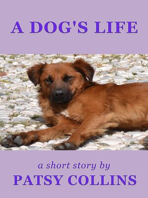 cover image of A Dog's Life